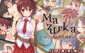 [SLG/机翻] 时间循环/Mazurka～リンネの花時計～ [491M/秒传]