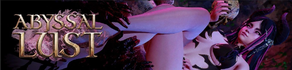 [亚洲SLG/AI汉化/3D/画廊全开]深渊欲望 Abyssal Lust [v0.5] AI汉化版[PC+安卓/5.21G/更新]
