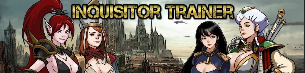 [欧美SLG/AI汉化/沙盒/画廊全开]审判官训练师 Inquisitor Trainer [v0.5.9 基础版] AI汉化版[PC+安卓/808M/更新]